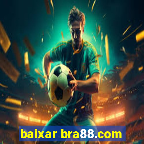 baixar bra88.com